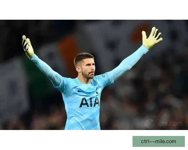 维卡里奥崛起成为热刺首发门将表现抢眼